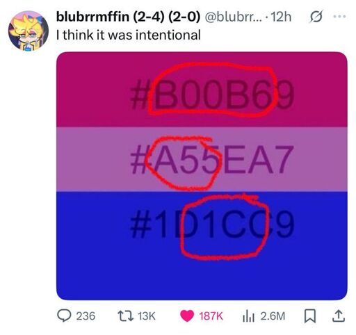 twitter post by blubrrmffin saying "I think it was intentional" and sharing the bisexual flag with the corresponding hex value for each color. the pink color is #B00B69 (Boob), the purple color is #A55EA7 (Ass), And the blue color is #1D1CC9 (Dick).