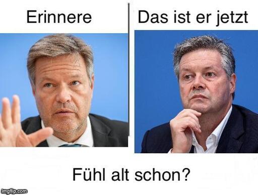 Erinnere, Bild von Robert Habeck vor blauem Hintergrund, Das ist er jetzt, Bild von Dirk Rompf vor blauem Hintergrund (beide haben leicht ähnliche Hare, Rompf sieht etwas müder und älter aus), Fühl alt schon?