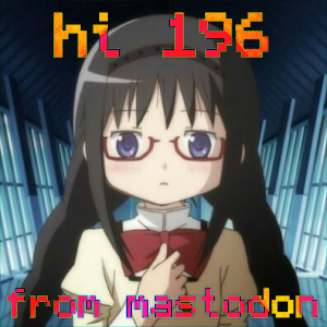 moemura saying hi to 196 from mastodon