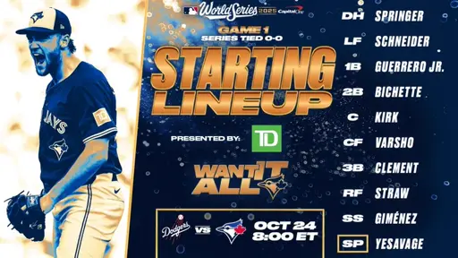 Blue Jays promotional image for World Series game 1, featuring a pic of Trey Yesavage and a list of the starting lineup