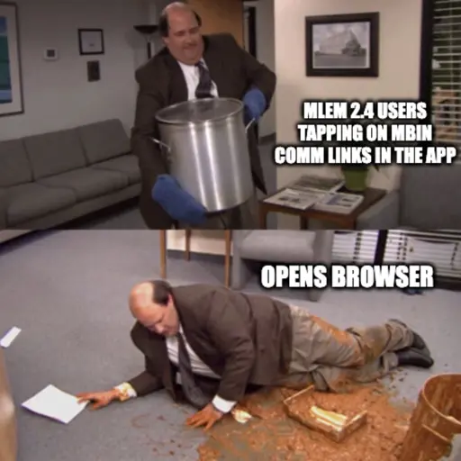 Guy carrying soup pot. Mlem 2.4 users tapping on mbin comm links in the app. Trips and spills onto office floor. Opens browser.