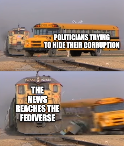 A train "The news reaches the fediverse" hitting a school bus "Politicians trying to hide their corruption"